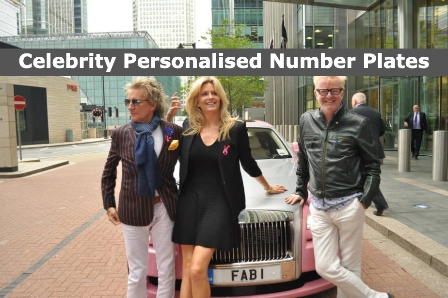 Celebrities & Personalised Number Plates