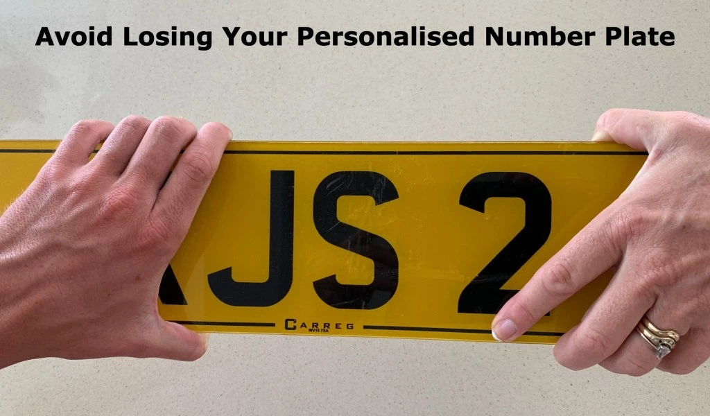 Avoid Losing Your Personalised Number Plate